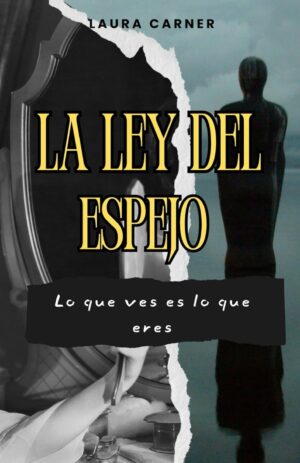 La Ley del Espejo
