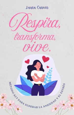 Respira, Transforma, Vive